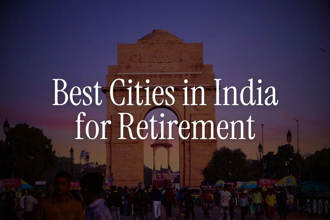 Best Cities for Retirement in India